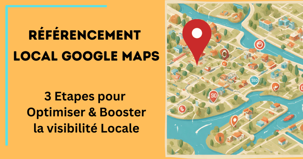 optimiser et booster le referencement local google maps
