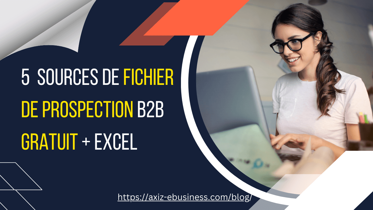 5 Sources De Fichier De Prospection Gratuit B2B + Excel