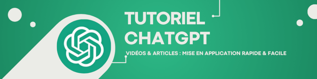 tutoriel chatgpt facile à appliquer